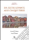 Da Sestri Levante alle Cinque Terre libro