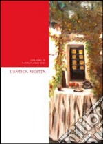 L'antica ricetta