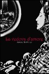 La vedova d'amore libro di Di Matteo Simone