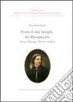 Storia di una famiglia del Risorgimento. sarina, Giuseppe, Ernesto Nathan libro