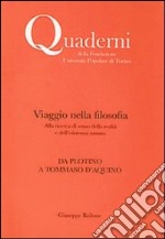 Viaggio nella filosofia. Da Plotino a Tommaso d'Aquino libro