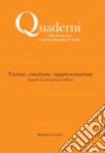 Visione, emozione, rappresentazione. Appunti di antropologia dell'arte libro