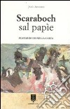 Scaraboch sal papìe-Scarabocchi sulla carta libro