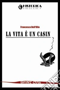 La vita è un casino libro