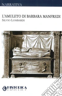 L'amuleto di Barbara Manfredi libro