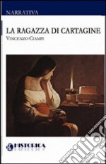 La ragazza di Cartagine libro