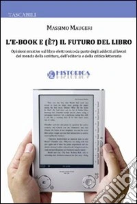 L'e-book e (è?) il futuro del libro