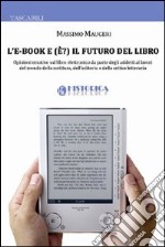 L'e-book e (è?) il futuro del libro libro