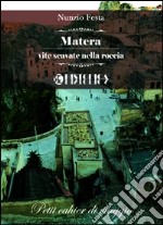 Matera vite scavate nella roccia libro