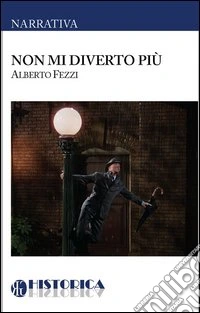 Non mi diverto più