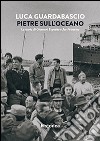 Pietre sull'oceano. La storia di Giovanni Esposito e Joe Petrosino libro di Guardabascio Luca