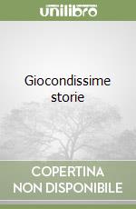 Giocondissime storie libro