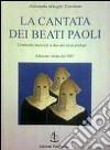 La cantata dei Beati Paoli. Commedia musicale in due atti ed un prologo. Ediz. ridotta libro