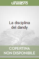 La disciplina del dandy libro