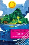 Typee. Avventura in polinesia libro
