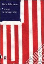 Visioni democratiche libro