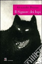 Il signore dei lupi libro