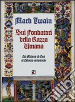 Sui fondatori della razza umana. Da Adamo ed Eva al diluvio universale libro