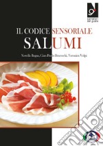 Il codice sensoriale. Salumi