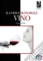 Il codice sensoriale. Vino libro