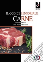 Il codice sensoriale. Carne