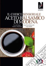 Il Codice sensoriale aceto balsamico di Modena