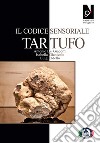 Il Codice sensoriale tartufo libro di Odello Luigi Degiacomi Antonio Gianicolo Isabella