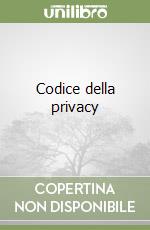 Codice della privacy