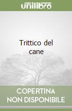 Trittico del cane