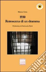 1930. Retroscena di un dramma libro