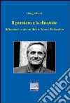 Il pensiero e la dinamite. Riflessioni su alcuni film di Marco Bellocchio libro