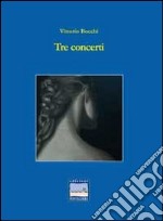 Tre concerti libro