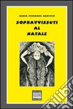 Sopravvissuti al Natale