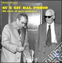 Su e giù dal podio