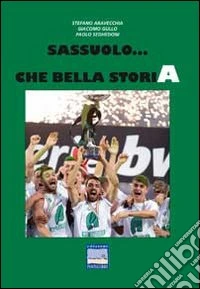 Sassuolo... che bella storia