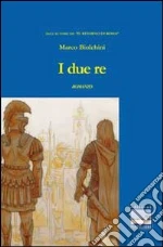 I due re