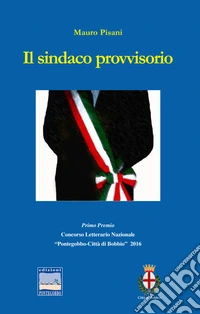 Il sindaco provvisorio