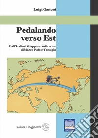 Pedalando verso Est