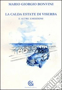 La calda estate di Viserba e altre emozioni libro
