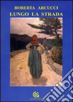 Lungo la strada