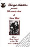 Un marito ideale letto da Claudia Giannelli, Marco Scala. Audiolibro. CD Audio formato MP3 libro