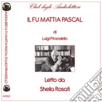 Il fu Mattia Pascal - Luigi Pirandello - Libro Edizioni Theoria