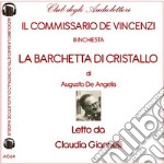 La barchetta di cristallo letto da Claudia Giannelli. Audiolibro. CD Audio formato MP3 libro