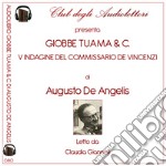 Giobbe Tuama & C. V inchiesta del Commissario De Vincenzi letto da Claudia Giannelli. Audiolibro libro