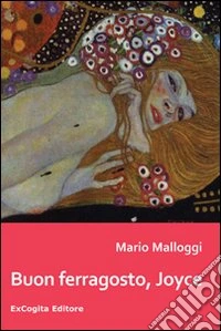 Buon ferragosto, Joyce