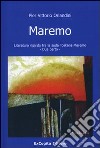 Maremo literatura rigardo tra la suda toskana maremo libro di Busatti Aldo