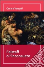 Falstaff o l'inconsueto