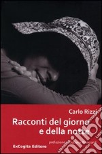 Racconti del giorno e della notte libro