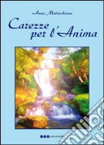 Carezze per l'anima libro