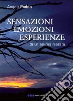 Sensazioni emozioni esperienze libro